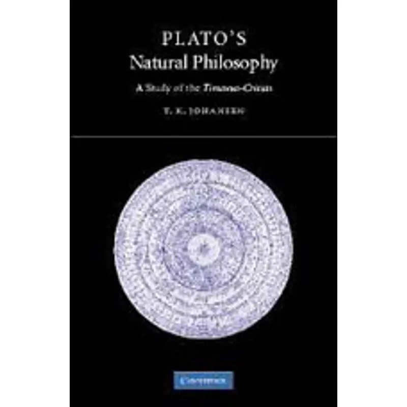 PLATO'S NATURAL PHILOSOPHY - A STUDY OF THE TIMAEUS-CRITIAS