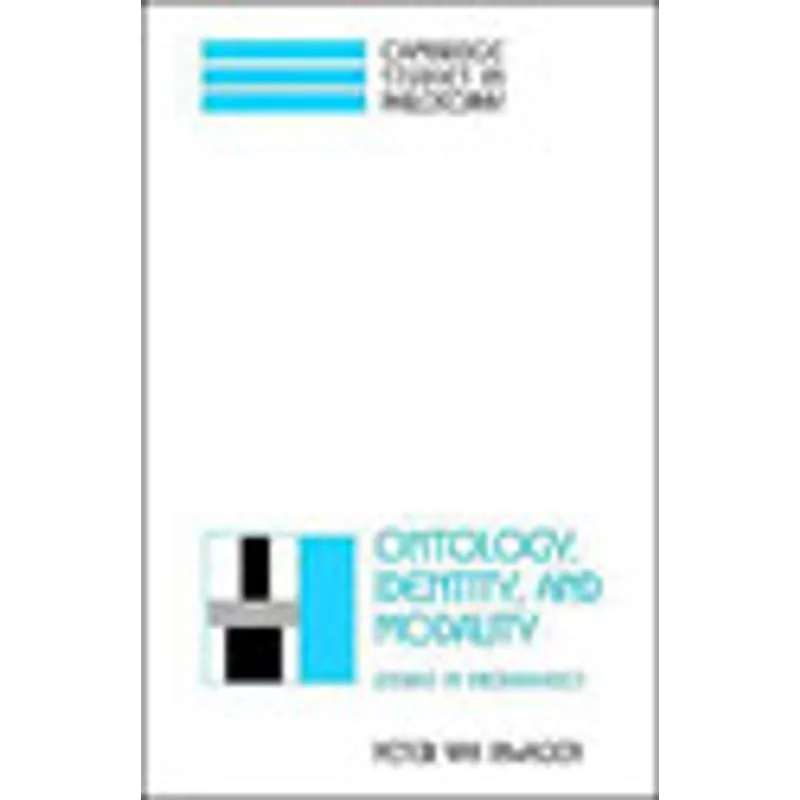 ONTOLOGY, IDENTITY, AND MODALITY