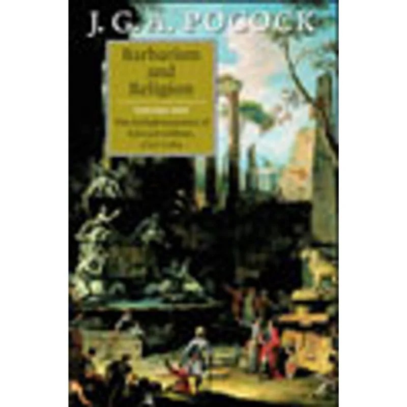BARBARISM AND RELIGION VOL.1