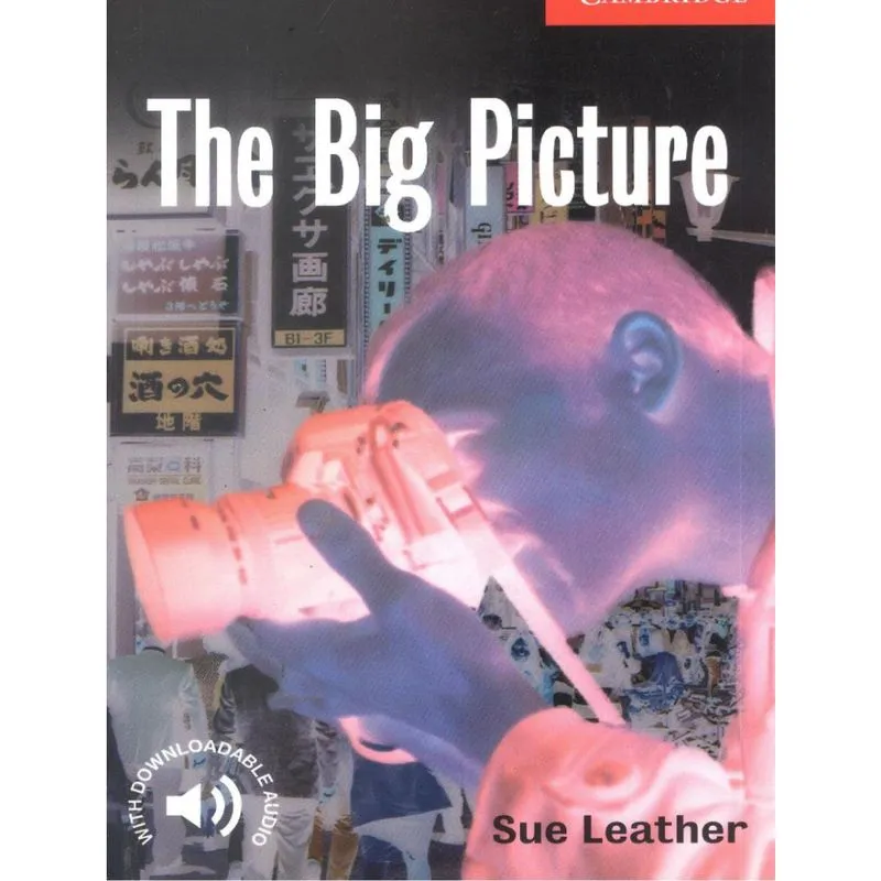 The Big Picture Cambridge English Readers Level 1