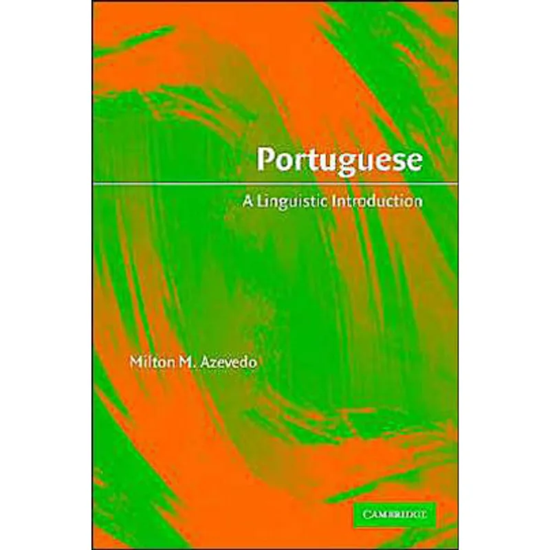 PORTUGUESE - A LINGUISTIC INTRODUCTION