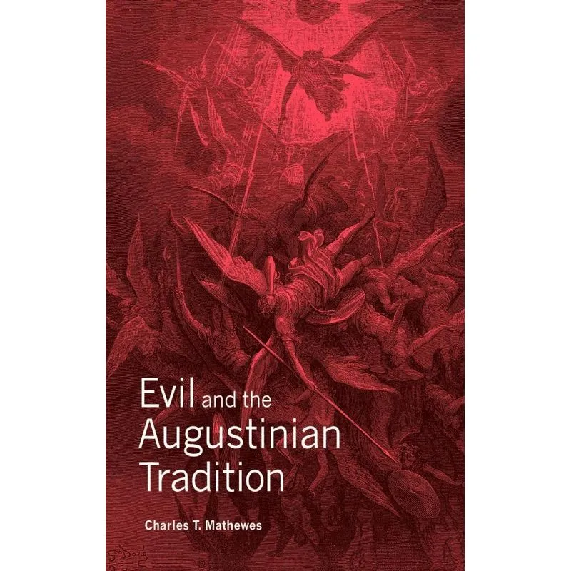 Evil and the Augustinian Tradition