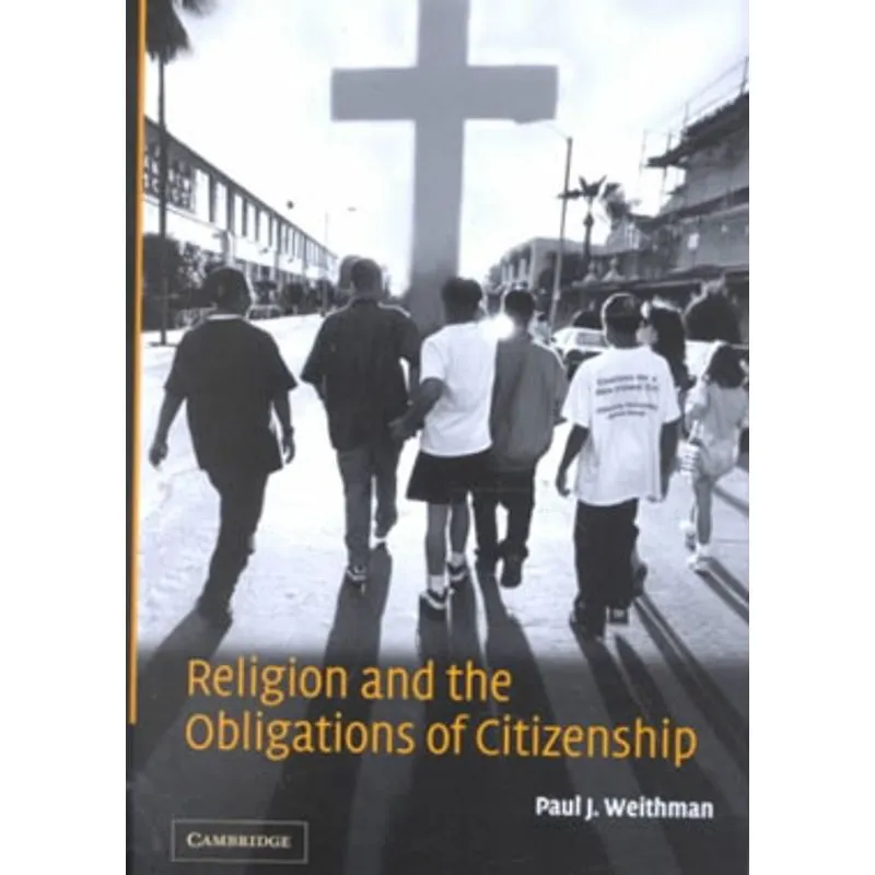 RELIGION AND THE OBLIGATIONS OF CITIZENSHIP