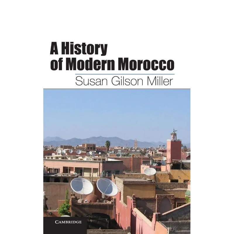 A History Of Modern Morocco