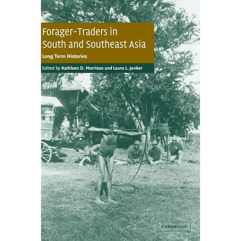 Forager-Traders in South and Southeast Asia