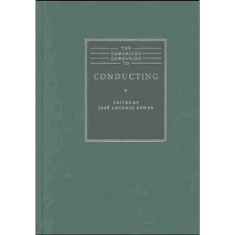 CAMBRIDGE COMPANION TO CONDUCTING, THE