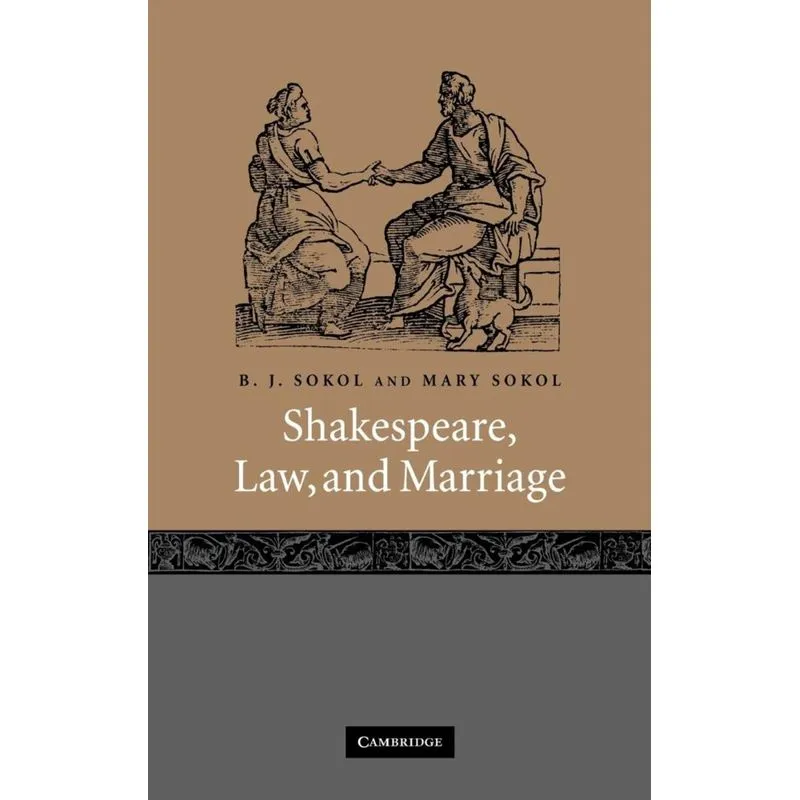 Shakespeare, Law, and Marriage