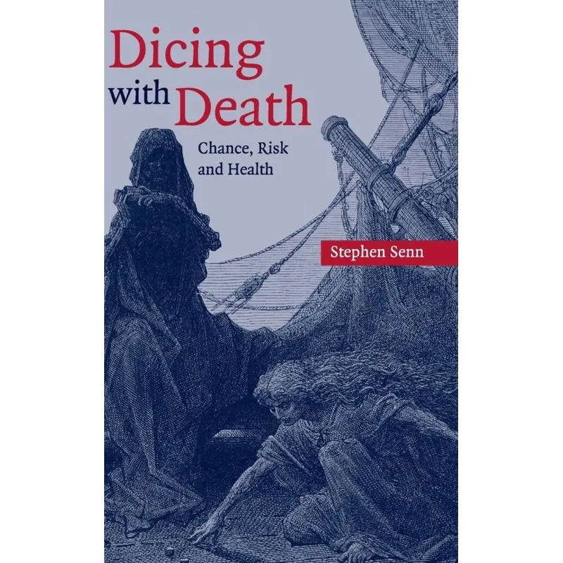 Dicing with Death