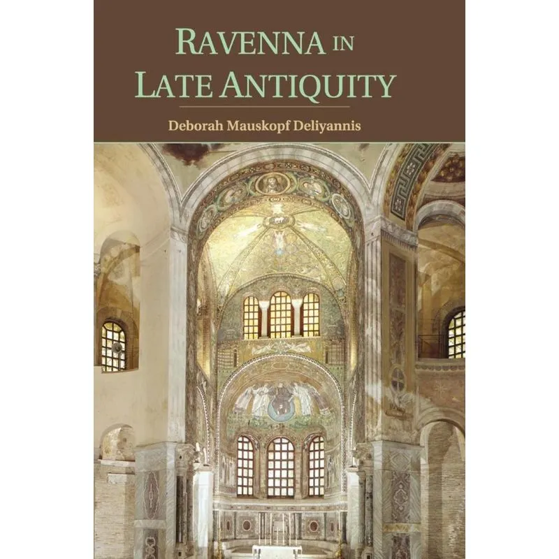 Ravenna in Late Antiquity