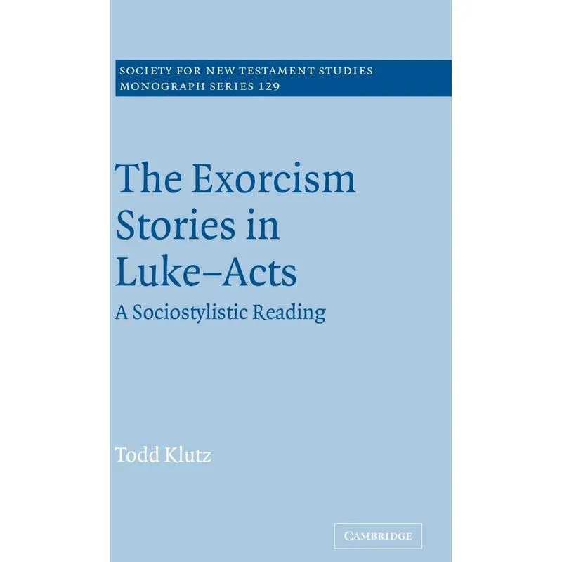 The Exorcism Stories in Luke-Acts