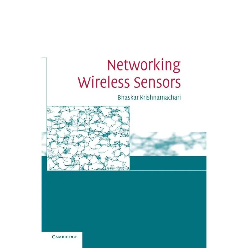 Networking Wireless Sensors