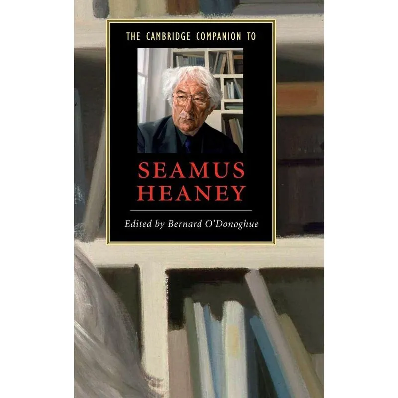 The Cambridge Companion to Seamus Heaney
