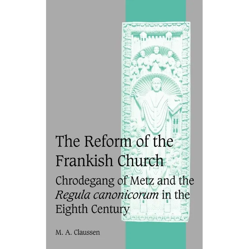 The Reform Of The Frankish Church