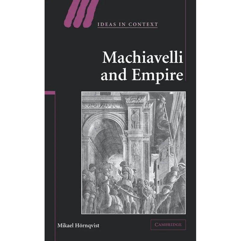 Machiavelli and Empire