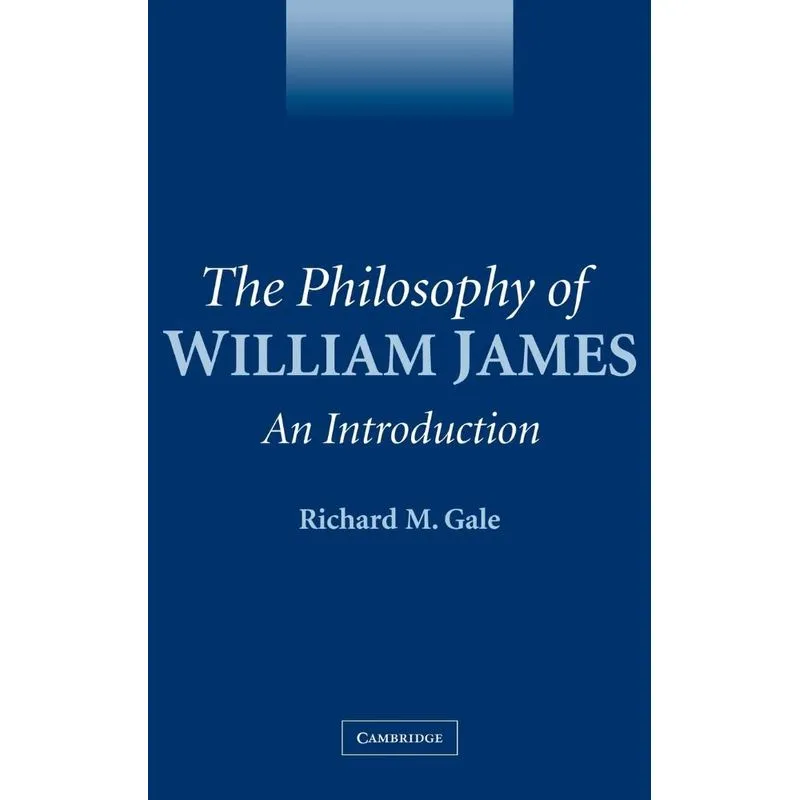 The Philosophy Of William James