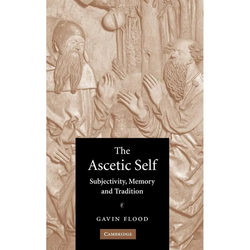 The Ascetic Self