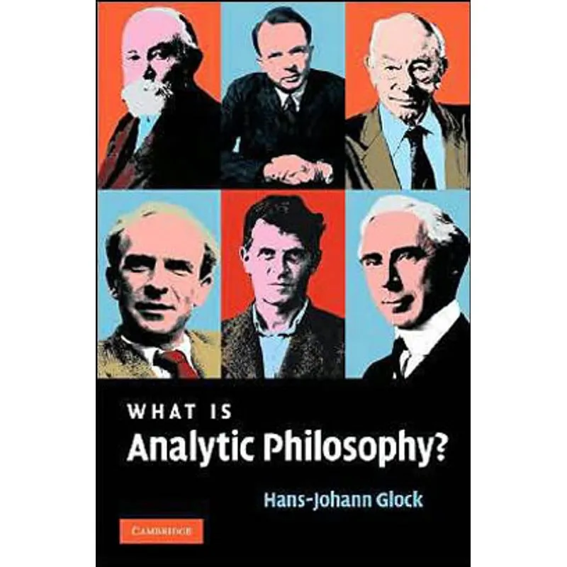 WHAT IS ANALYTIC PHILOSOPHY?