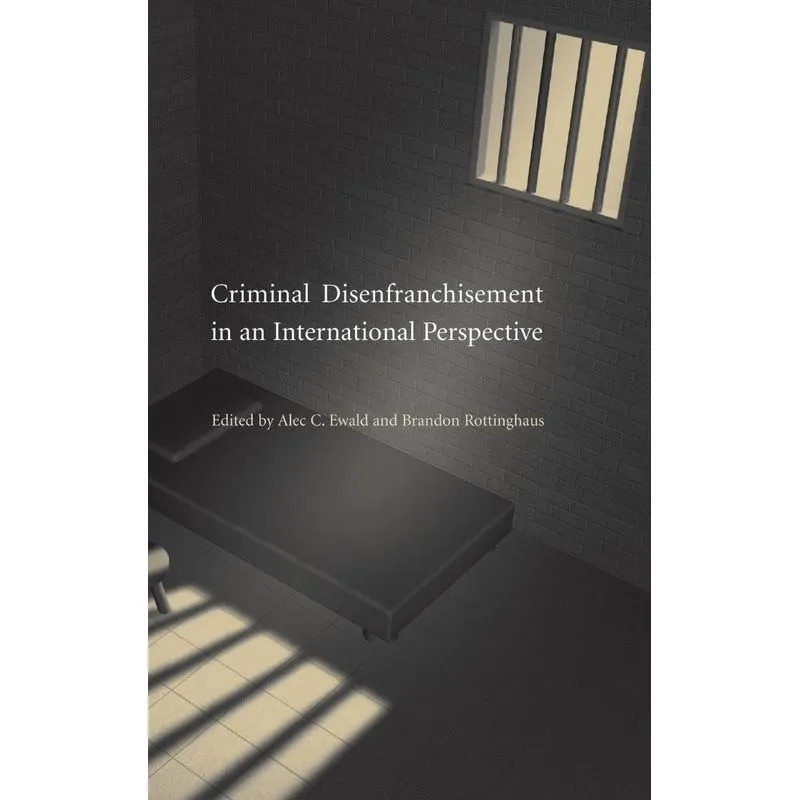 International Perspectives on Criminal Disenfranchisement
