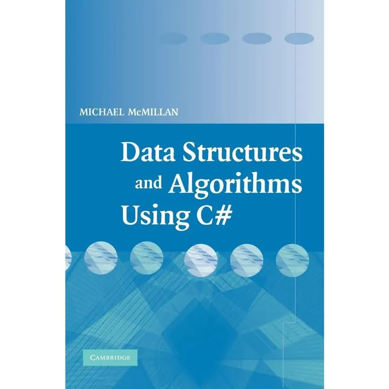 Data Structures and Algorithms Using C#