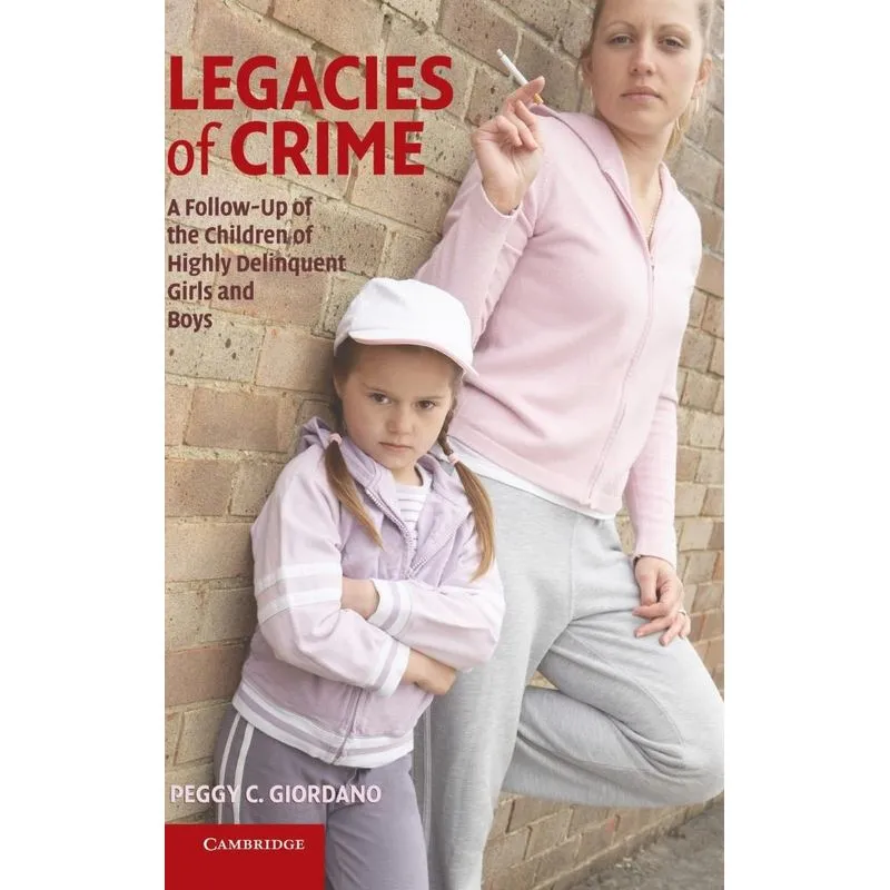 Legacies of Crime