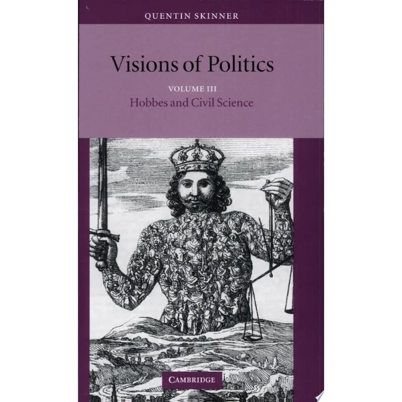 VISIONS OF POLITICS VOL. 3