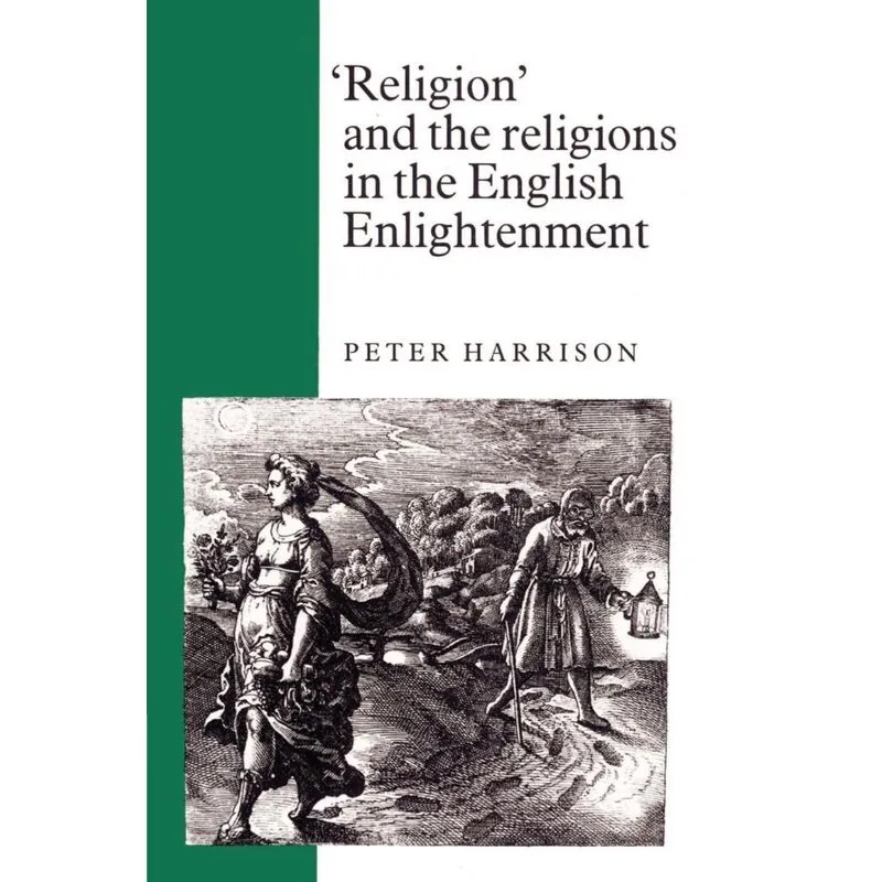 Religion and the Religions in the English Enlightenment