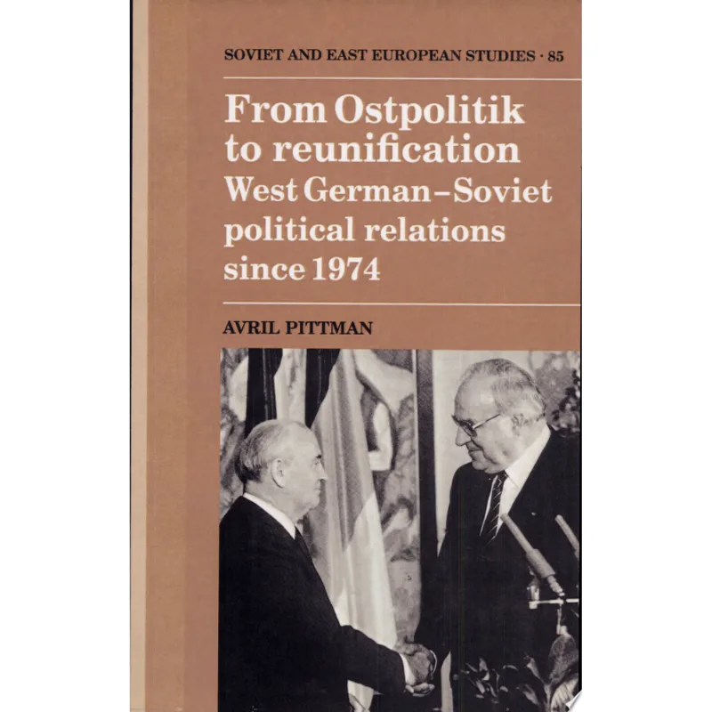 FROM OSTPOLITIK TO REUNIFICATION