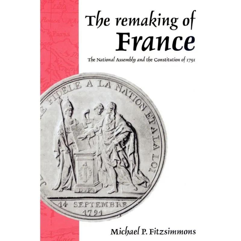 The Remaking of France