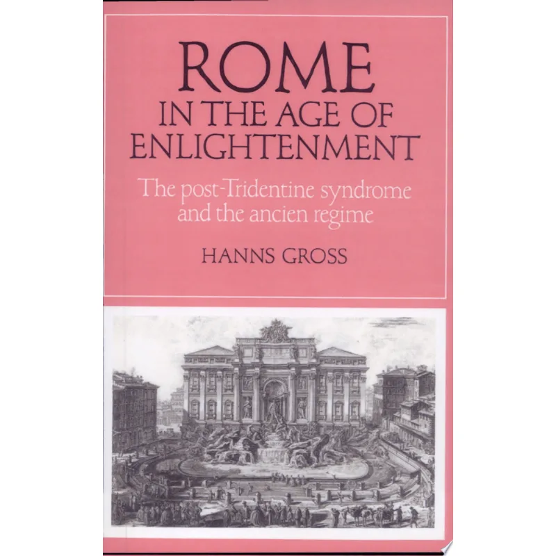 ROME IN THE AGE OF ENGLIGHTENMENT