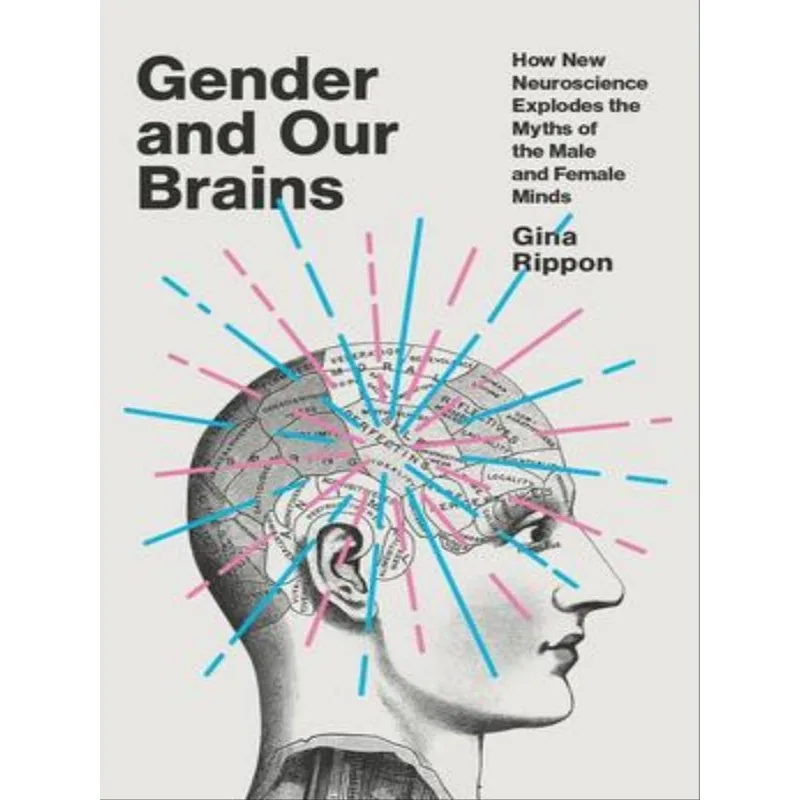 GENDER AND OUR BRAINS