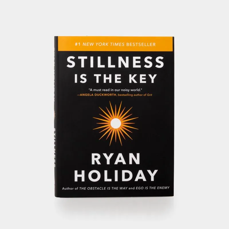 Stillness Is the Key