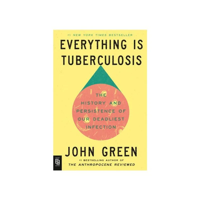 EVERYTHING IS TUBERCULOSIS