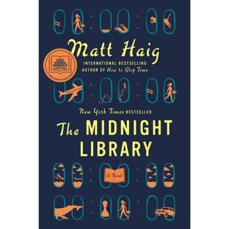 THE MIDNIGHT LIBRARY – A NOVEL