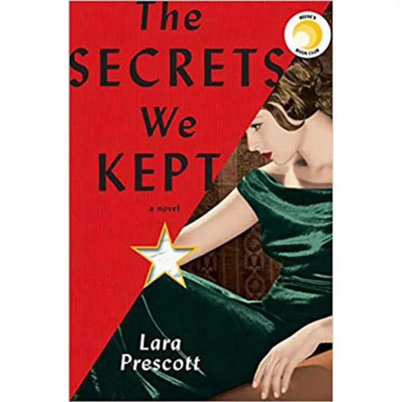 THE SECRETS WE KEPT - A NOVEL