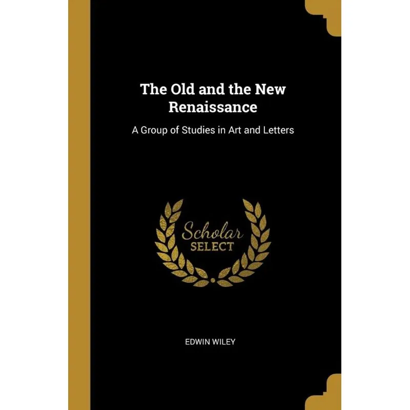 The Old and the New Renaissance