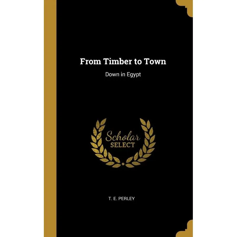 From Timber to Town