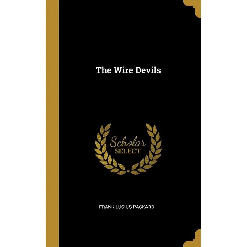 The Wire Devils
