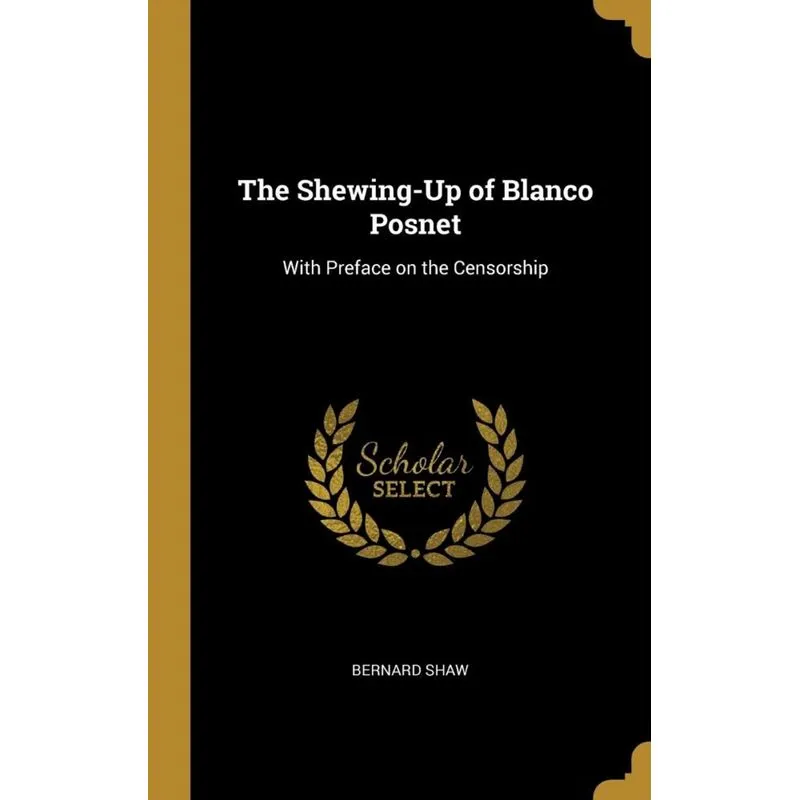 The Shewing-Up of Blanco Posnet