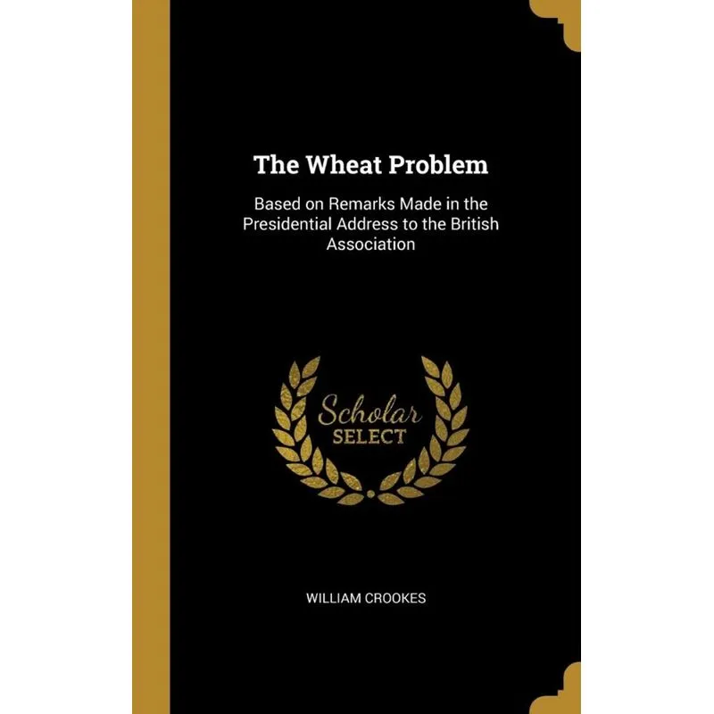 The Wheat Problem