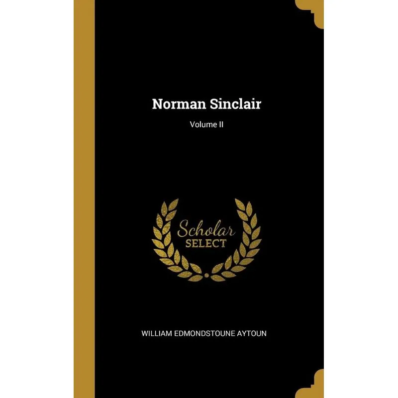 Norman Sinclair, Volume II