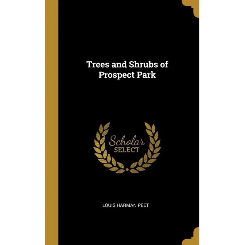 Trees and Shrubs of Prospect Park