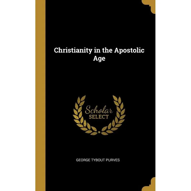 Christianity in the Apostolic Age