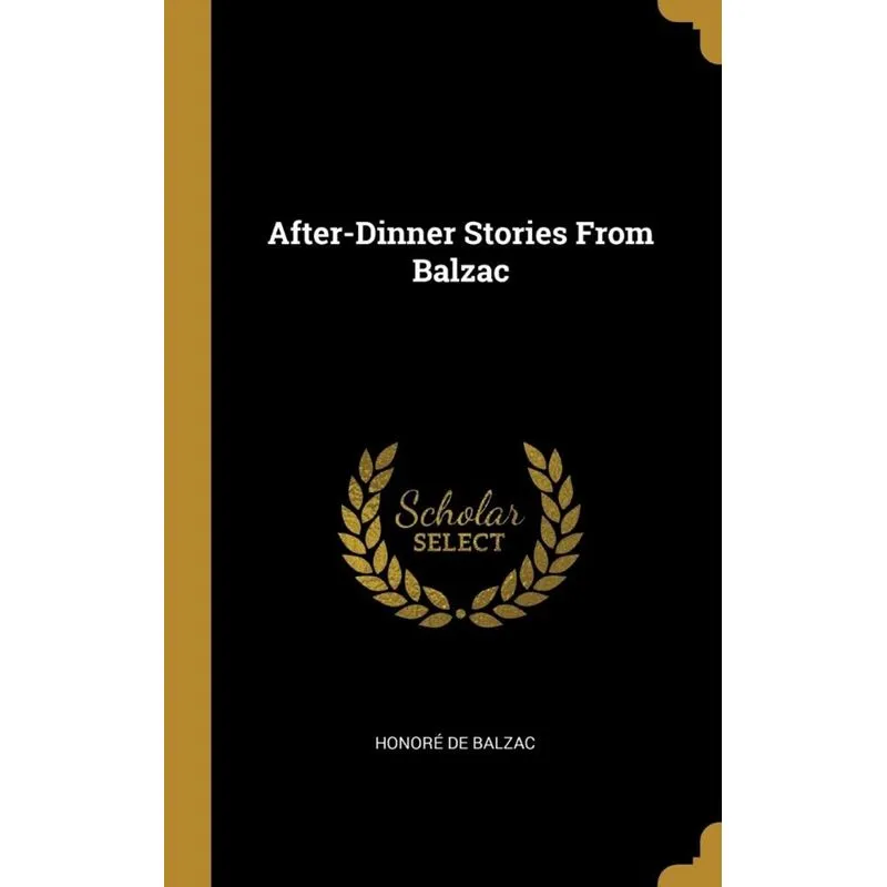 After-Dinner Stories From Balzac