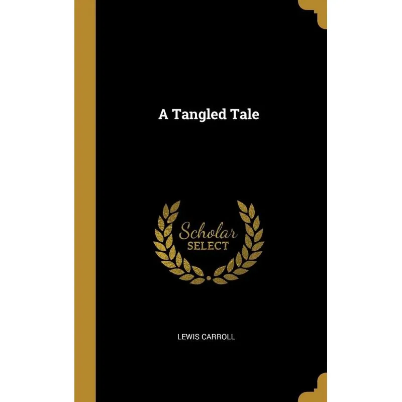 A Tangled Tale