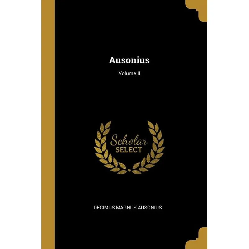 Ausonius, Volume II