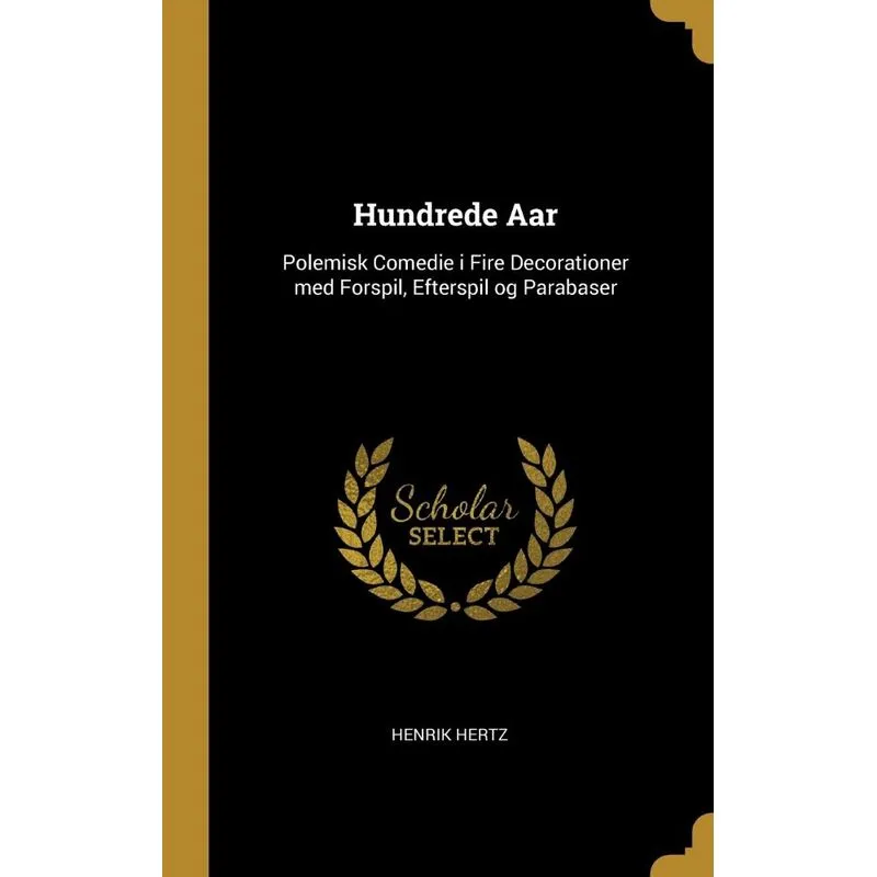 Hundrede Aar