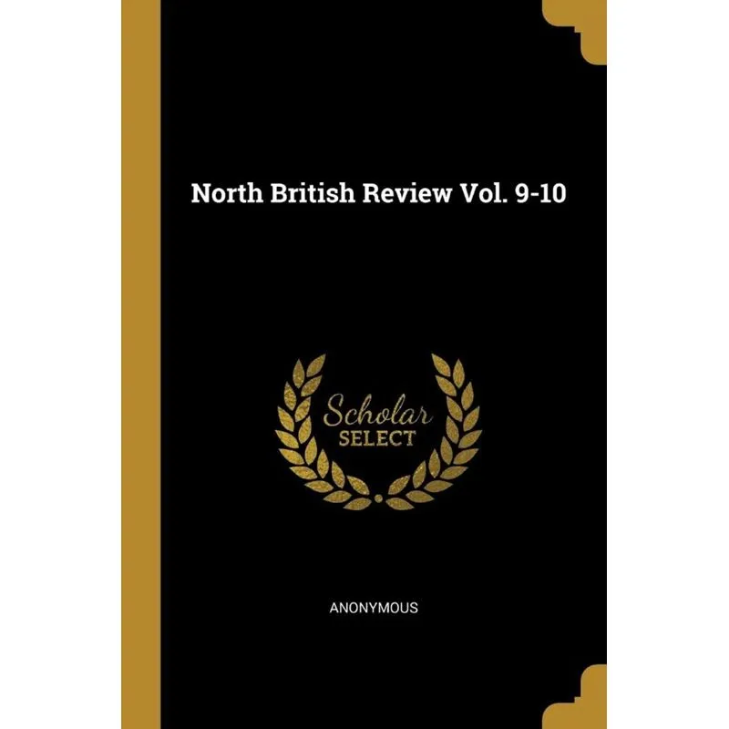 North British Review Vol. 9-10