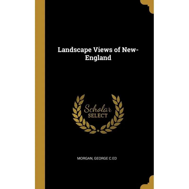 Landscape Views of New-England