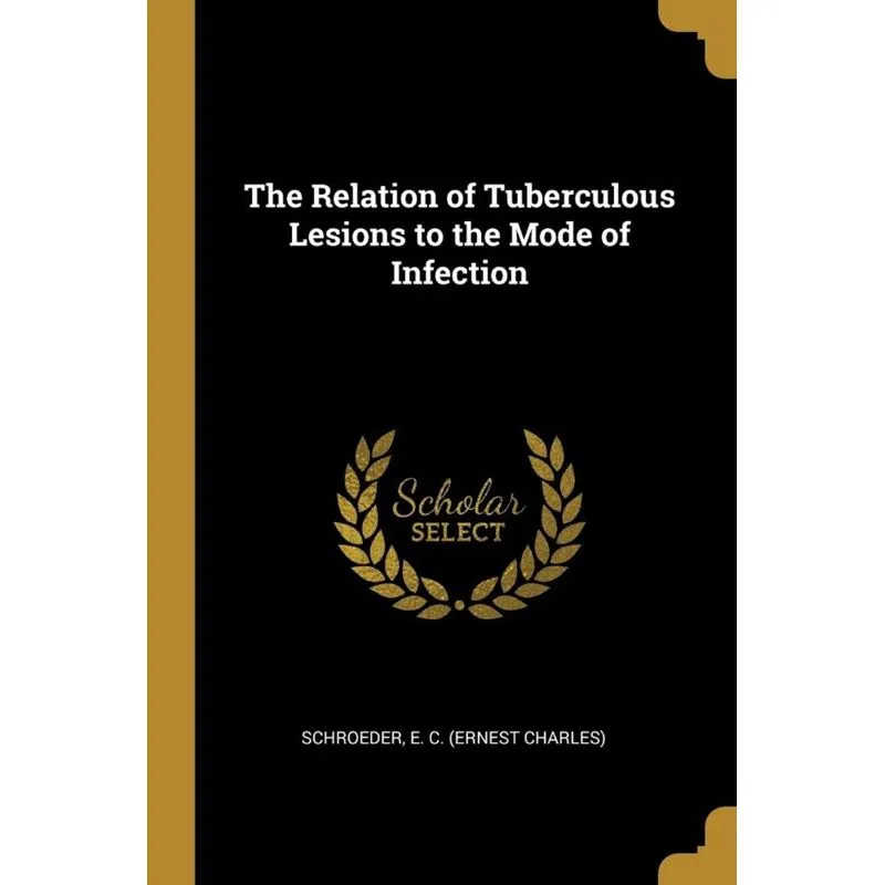 The Relation of Tuberculous Lesions to the Mode of Infection