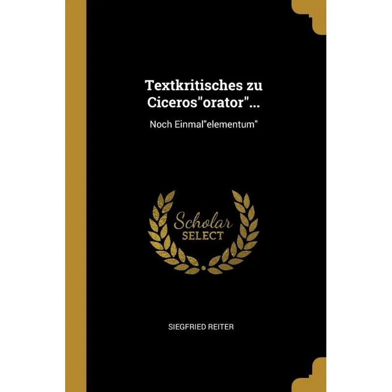 Textkritisches zu Cicerosorator...